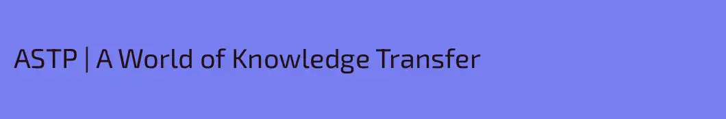 ASTP | A World of Knowledge Transfer